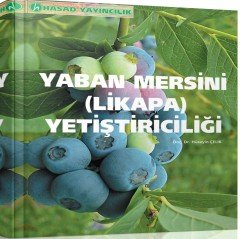Yaban Mersini (Likapa) Yetiştiriciliği Kitabı